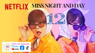 Miss Night and Day Ep 12 |Eng Sub| Korean Drama
