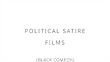 Political satire films