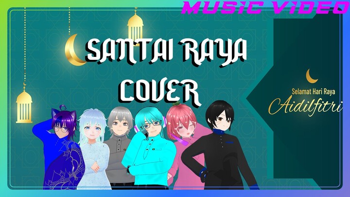 Santai Raya Cover MV