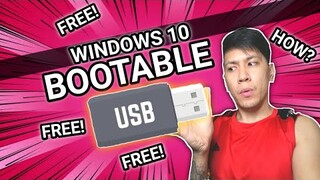 How to make USB bootable windows10(FREE windows10)|TAGALOG