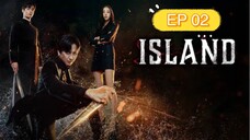 ISLAND 2022 EP 2 SUB INDO FULL HD