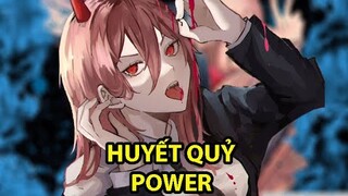 Tiêu Điểm Nhân Vật - "Huyết quỷ" Power (Chainsaw Man)