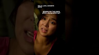 Kung mahal mo ako bakit pinapapili mo ako? | 'Hello Love Goodbye'