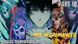 (18)LONER na NAGING SSS+ RANK NECROMANCER [TAGALOG MANHWA RECAP] PART 18