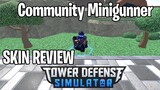 Limited Community Minigunner Skin Review | Tower Defense Simulator | ROBLOX