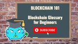 Blockchain 101: Cryptocurrency Terminologies or Lingo