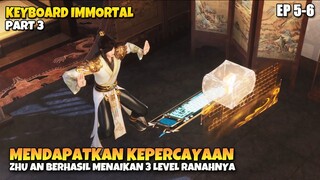 Zhu An si Menantu Kocak Akhirnya Dipercaya oleh Mertua - Keyboard Immortal Episode 5-6