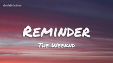 The Weeknd - Reminder (Lyrics)