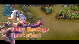 Fanny Montage Heart afloat || Mobile legends bang bang