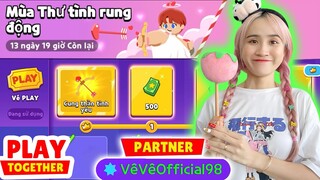 Đặc Quyền Khui FULL Set Mùa Thư Tình Rung Động Trong Play Together - Vê Vê Official