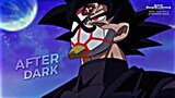 After Dark - Dragon Ball super heroes // Goku Black xeno // Edit - AMV // (HD)