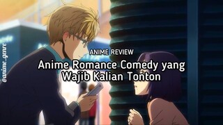 Rekomendasi Anime Romance Comedy yang Wajib Kalian Tonton! 🤩✨