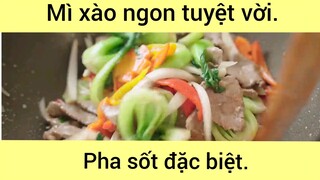 Mì xào ngon tuyệt vời pha sốt đặc biệt