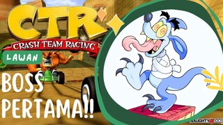 LAWAN BOSS PERTAMA DI CRASH TEAM RACING!