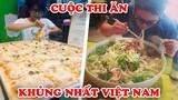 7 Cuộc Thi Ăn Món Khổng Lồ Tại Việt Nam Chỉ Dành Cho Những Thánh Ăn Có Dạ Dày Siêu Khủng