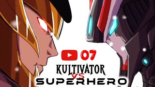 E 07. KAISAR DEWA VS SUPERHERO 07 | ALUR CERITA MANHUA