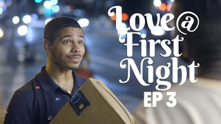 Love@First Night - Season 3 I Ep 3 - New Beginnings