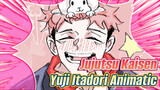 [Yuji Itadori Animatic]Tất cả mọi người đều yêu thích Yuji