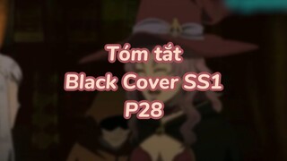 Tóm tất: Black Cover Season 1 ( P26 )| #anime #blackcover