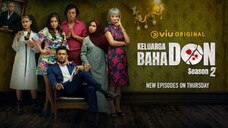 Keluarga Baha Don S2 ~Ep10~AKHIR