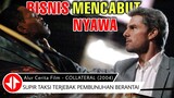 BISNIS MENCABUT NYAWA !! 1 Malam Bunuh 5 Orang 🔴 Alur Cerita Film COLLATERAL (2004)
