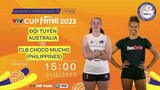VTV Cup 2023 : Australia vs Philippines