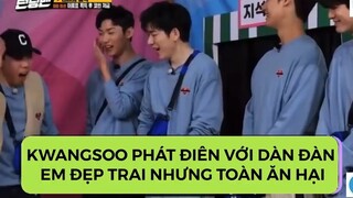 RM Kwang Soo phát điên với dàn trai đẹp