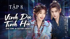 Vĩnh Dạ Tinh Hà Tập 8 Full Vietsub - The Guide to Capturing a Black Lotus 2024