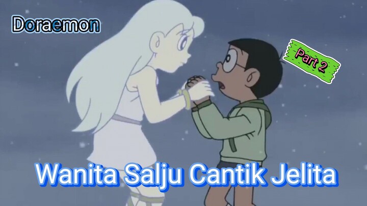 Wanita Salju Cantik Jelita Part 2 [DORAEMON REVIEW]