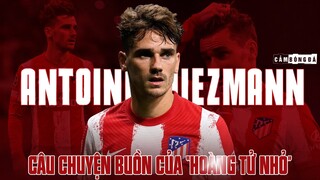 ANTOINE GRIEZMANN | Hệ quả tiêu cực từ NƯỚC ĐI SAI LẦM TRONG SỰ NGHIỆP