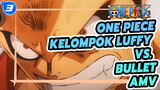 Kelompok Luffy vs. Douglas Bullet | One Piece_3