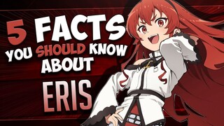 ERIS BOREAS GREYRAT FACTS - JOBLESS REINCARNATION