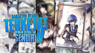 Top 8 Anime Dimana Karakter Utama Terkejut Dengan Kekuatannya Sendiri