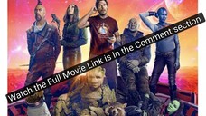 Guardians Of The Galaxy Volume 3 Full Movie HD | 2023 Movie