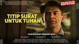 Titip Surat Untuk Tuhan - Teuku Rifnu Wikana,Bunga Zainal, Tania Ayu Siregar | Film Bioskop 2024!!