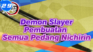 [Demon Slayer] Pembuatan Pedang Nichirin Korps Demon Slayer (Memperbarui)_29