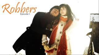 Robbers E1 | English Subtitle | Drama, Romance | Korean Drama