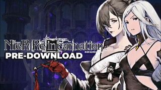 NieR Re[in]carnation SEA Server Pre-Download + Tier List!