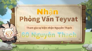 Sự Kiện Hoyolab : Phỏng Vấn Teyvat , Nhận 60 Nguyên Thạch - Genshin Impact | Nghĩa Kaedehara