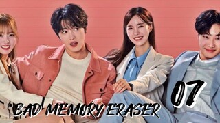 나쁜 기억 지우개   BAD MEMORY ERASER EP7 ENG SUB