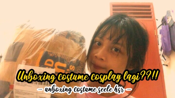 unboxing costume lagi?? || unboxing costume seele hsr