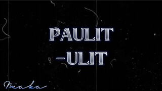 " PAULIT  -  ULIT "