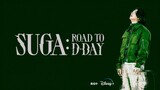 SUGA : Road to D-DAY - Subtitle English (2023)