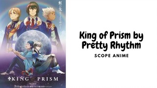 KING OF PRISM by Pretty Rhythm