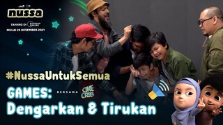 DENGARKAN DAN TIRUKAN YUK, SAHABAT! | FILM NUSSA TAYANG DI BIOSKOP ONLINE 25 DESEMBER 2021