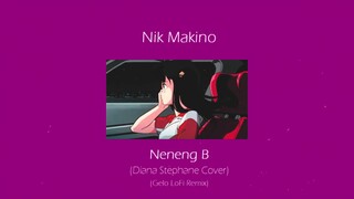 Nik Makino - Neneng B ft. Raf Davis (Diana Stephane Cover) (Gelo LoFi Remix)