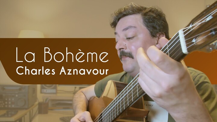 La Bohème - Charles Aznavour | Guitar Cover