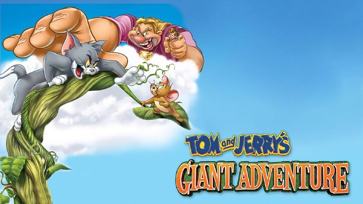Tom And Jerry | Giant Adventure