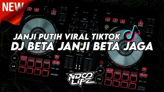 DJ BREAKDUTCH BETA JANJI BETA JAGA - JANJI PUTIH VIRAL TIKTOK TERBARU 2024 FULL BASS [NDOO LIFE]