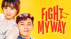 Fight For My Way 01